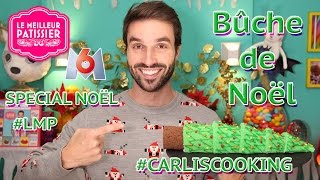 RECETTE BUCHE DE NOEL ROULEE  LE MEILLEUR PATISSIER SPECIAL NOEL M6 [upl. by Lj]