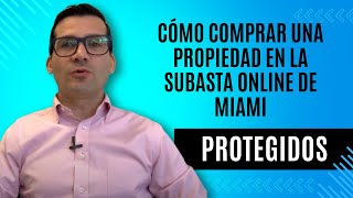 Cómo comprar una propiedad en la subasta online de Miami [upl. by Nileek]