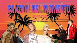 Mix Nuove Canzoni 2022  Musica Italiana 2022  Canzoni Del Momento 2022 [upl. by Assiralc]