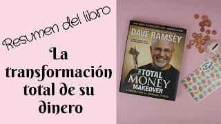 La transformación total de su dinero ✂️ de Dave Ramsey resumen LIBROS DE FINANZAS PERSONALES [upl. by Airetnahs]