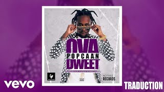 Popcaan  Ova Dweet VOSTFR Karliito Traduction [upl. by Edie]