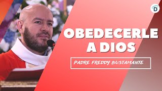 Obedecer a Dios antes que a los Hombres El Buen Dios [upl. by Claudetta177]