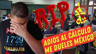 LAMENTABLE lo que hicieron con el Curso de CÁLCULO en México [upl. by Neill248]