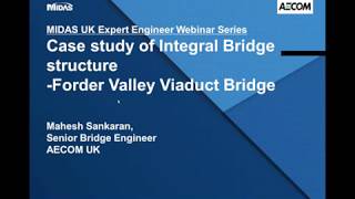 MIDAS Expert Webinar Series Case Study of Integral Bridge Structure [upl. by Aeneus229]