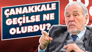 Tüm Gerçekleriyle Çanakkale Zaferi  İlber Ortaylı Cahille Sohbeti Kestim [upl. by Wernher60]