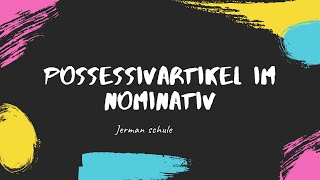 Possessivartikel im Nominativ [upl. by Downs]