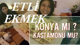 Konya mı Kastamonu mu  Etli Ekmek Nasıl Yapılır  Daday [upl. by Leamhsi]