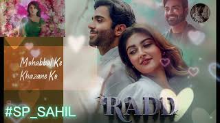 RADD Full OST Lyrics  Asim Azhar  Hiba Bukhari  Shehreyar Munawar  ARY Digital SPSAHIL [upl. by Avat]