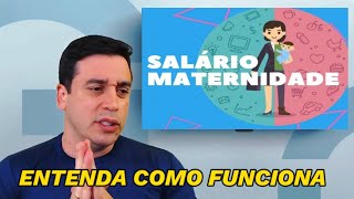 SALÁRIO MATERNIDADE COMO FUNCIONA [upl. by Thorsten744]