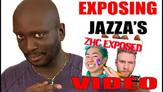 Exposing Jazzas quotZHC EXPOSEDquot Video [upl. by Ecad]