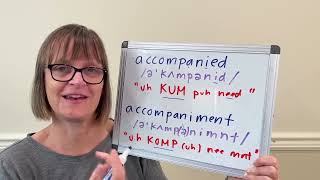 How to Pronounce Accompanied and Accompaniment [upl. by Adnylg]