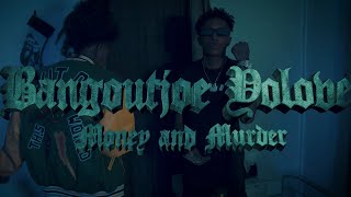 bangoutjoe  money and murder feat YoLove Official Music Video [upl. by Ahseihs]