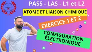 ATOME ET LIAISON CHIMIQUE  312  EXERCICE 1 ET 2  CONFIGURATION ÉLECTRONIQUE [upl. by Cesaro]