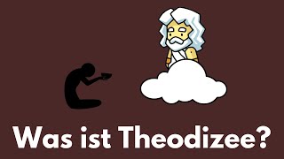 Was ist Theodizee  Theodizee einfach erklärt [upl. by Cole384]