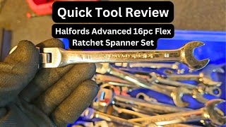 Quick Tool Review Halfords Advanced 16pc Flex Ratchet Spanner Set [upl. by Reagan]