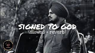 SIGNED TO GOD  SLOWEDREVERB  Official Nishant Lofi Music  trending viral lofimusic [upl. by Mano]