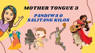 PANDIWA O SALITANG KILOSGRADE 3 MOTHER TONGUE E WEEK 1amp 2 THIRD QUARTER [upl. by Haidej]