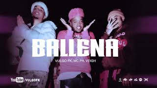 Vulgo FK MC PH Veigh  Ballena Clipe Oficial [upl. by Latta]