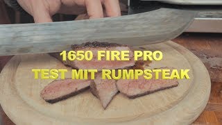 1650 sixteen fifty fire pro 2019 Oberhitzegrill  Rumpsteak beefen [upl. by Gyimah]