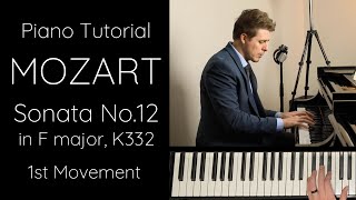 Mozart Sonata No12 in F major K332 1st Movement Tutorial [upl. by Sine58]