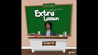 Alkaline  Extra Lesson Bass Boosted [upl. by Yhtac]