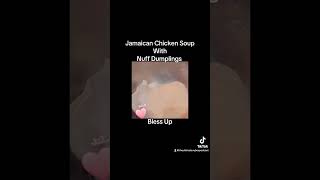 Jamaican Chicken Soup with Nuff Dumplings food yummy chicken soup dumplings shorts youtube [upl. by Brenna624]