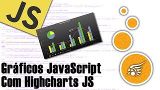 Gráficos Com JavaScript Apresentando a Highcharts JS [upl. by Jerz]