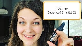 5 Uses For Cedarwood Essential Oil [upl. by Jake]