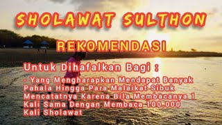 Sholawat Sulthon  Sholawat Yang Mendatangkan Rahmat Allah SWT [upl. by Aihsilef]