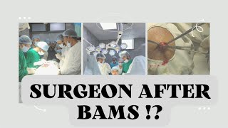 All about Surgery after Bams  Money  Restrictions  Experiences ft DrPratik joshi [upl. by Aicirt]