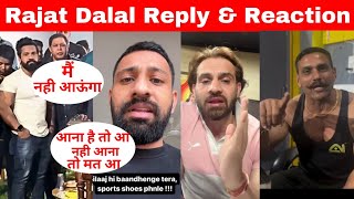 Rajat Dalal Reply Rajveer Shishodiya  All Bodybuilder Reaction😱Sandy BaisoyaNitesh SoniTaliyan [upl. by Kery903]