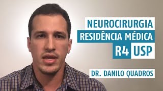 Neurocirurgia Residência Médica com Dr Danilo Quadros R4 USP [upl. by Eltsirk]