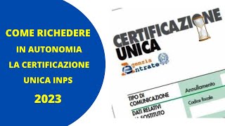 CU INPS Tutorial PassoPasso per Ottenere la tua Certificazione Unica [upl. by Gabriel865]