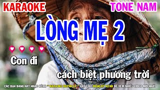 Lòng Mẹ 2 Karaoke Tone Nam Fm  Beat Hay  Ngâm Thơ  Huỳnh Lê [upl. by Takken530]