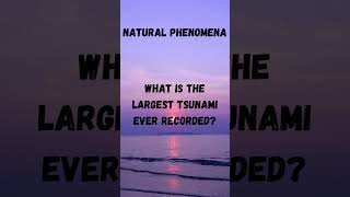 The largest tsunami ever shorts didyouknow new [upl. by Fabrice]