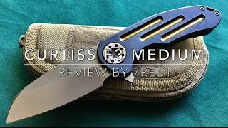 Curtiss Knives F3 Medium Review  Overbuilt Really [upl. by Tannenbaum]