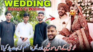 The Grand Wedding Day 🥰✨ Baraat amp Walima Of Idrees Azam Cousin  Family Vlog [upl. by Sessylu291]