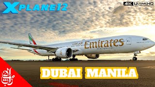 Emirates 777200ER  Dubai 🇦🇪 to Manila 🇵🇭  X Plane 12 [upl. by Uuge]