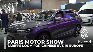 Paris Motor Show 2024 Tariffs loom for Chinese electric cars in Europe [upl. by Aylmar]