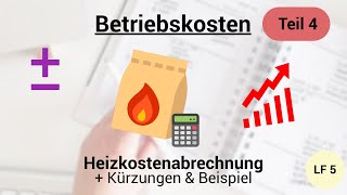 Heizkostenabrechnungen verstehen und erstellen  Betriebskosten Teil 4 [upl. by Hen481]