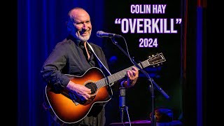 Colin Hay performs quotOverkillquot live at Fretboard Summit 2024 [upl. by Kcire603]