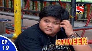 Baal Veer  बालवीर  Episode 19  Full Episode [upl. by Sibylla]