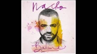 Bailame  Nacho Audio Oficial [upl. by Spain506]