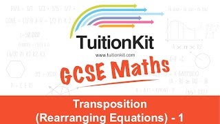 Transposition Rearranging Equations  1 [upl. by Mun]