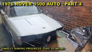 1976 Rover P6 3500 Auto  Part 4  Time to weld in new metal [upl. by Yruj]