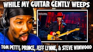 HOLY SMOKES While My Guitar Gently Weeps  Tom Petty Prince Jeff Lynne amp Steve Winwood Reaction [upl. by Warchaw]