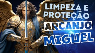 🔹 Limpeza de 21 dias  Arcanjo Miguel  Oração [upl. by Nahs]