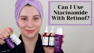 Can I use Niacinamide With Retinol [upl. by Sclar]