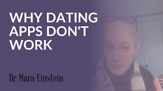 Why Dating Apps Dont Work [upl. by Naesal254]