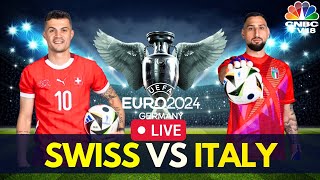 EURO 2024 LIVE Switzerland vs Italy LIVE Score  UEFA Round of 16 Match LIVE  SUI v ITA Live N18G [upl. by Assitruc]